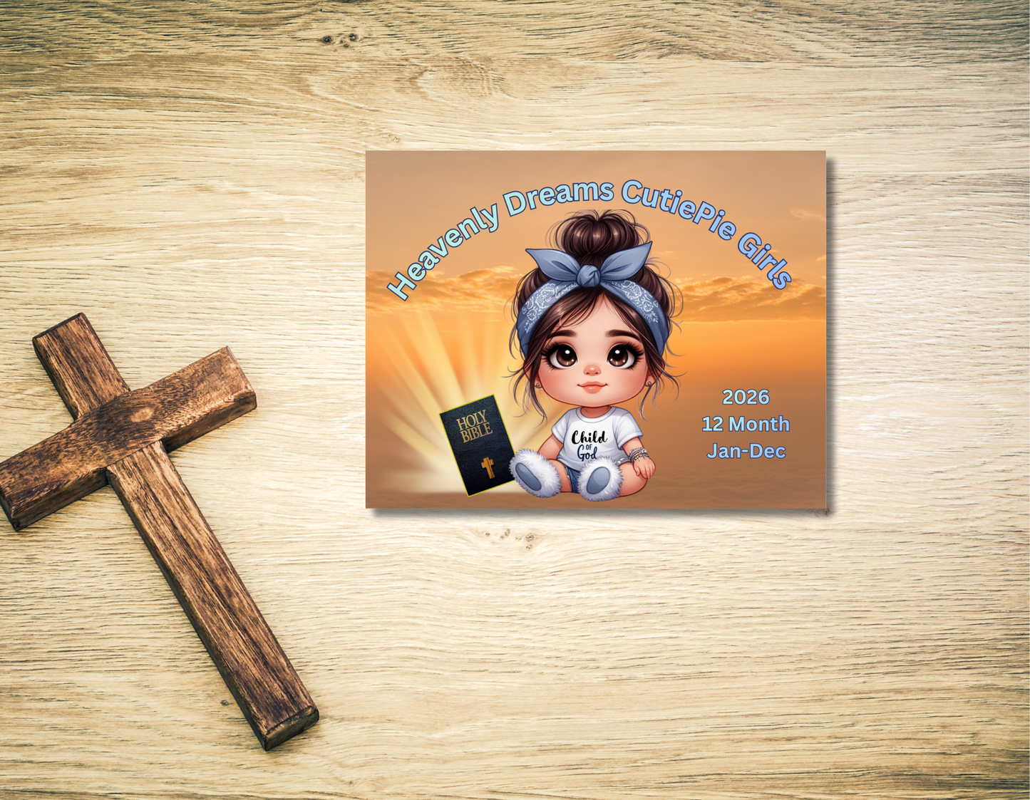 Heavenly Dreams Child of God CutiePie Girls 2026 Calendar: 12 Month Jan-Dec