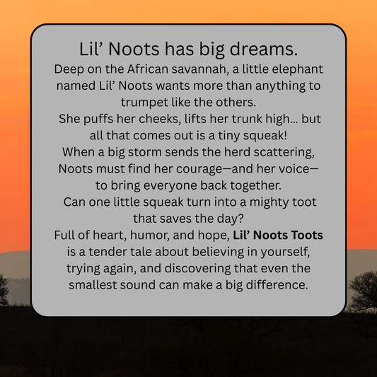 Lil' Noots Toots: A Cute Elephant Story About Courage, Perseverance, and Self-Confidence for Kids
