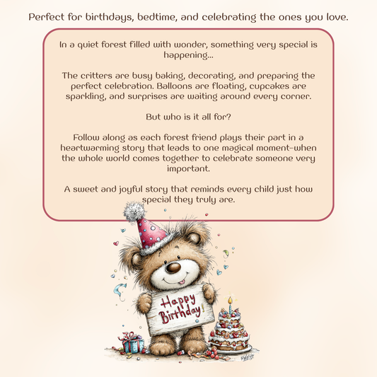 The Day the World Celebrated You: A Charming Forest Tale Full of Birthday Wonder