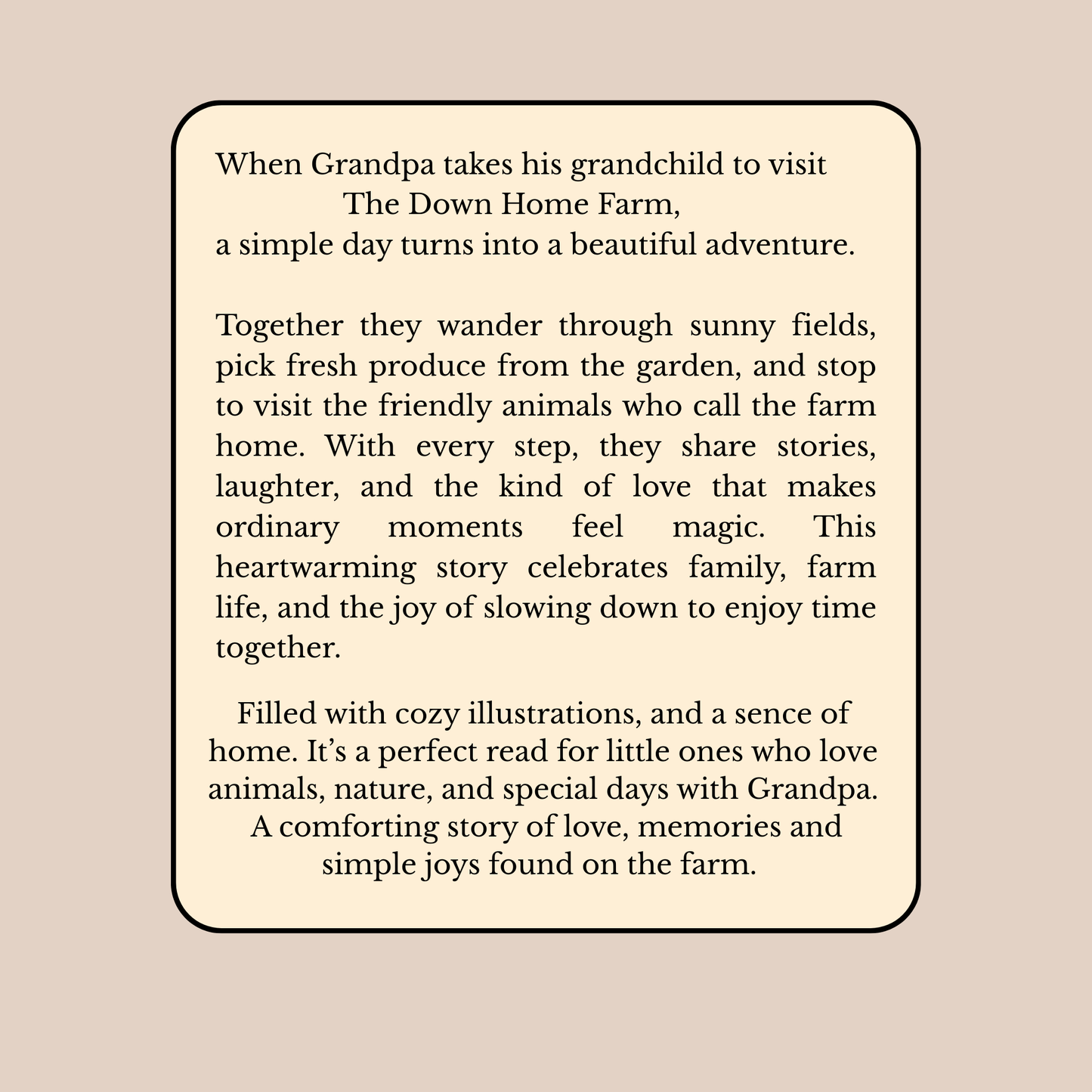 Me And Grandpa's Day At The Farm